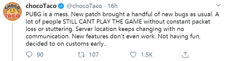 ChocoTaco：PUBG太糟糕了，要暂停直播这个游戏