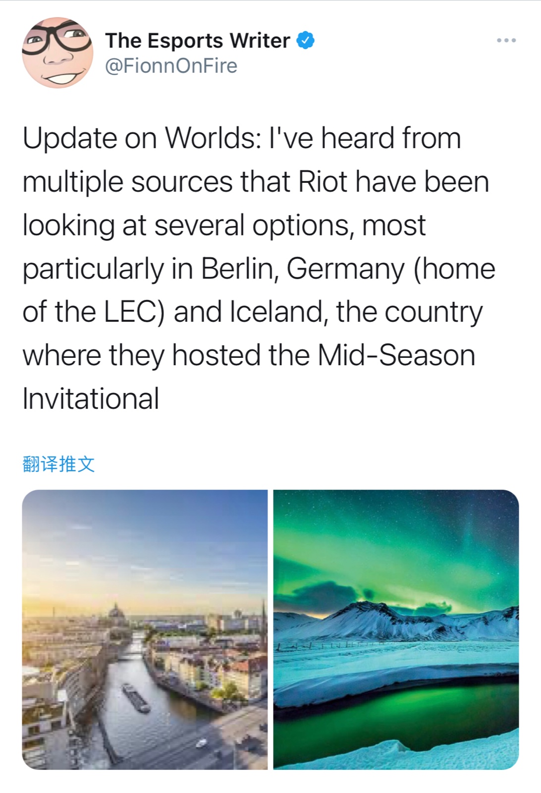 外媒记者Fionn更推：拳头公司考虑在柏林和冰岛举办世界赛